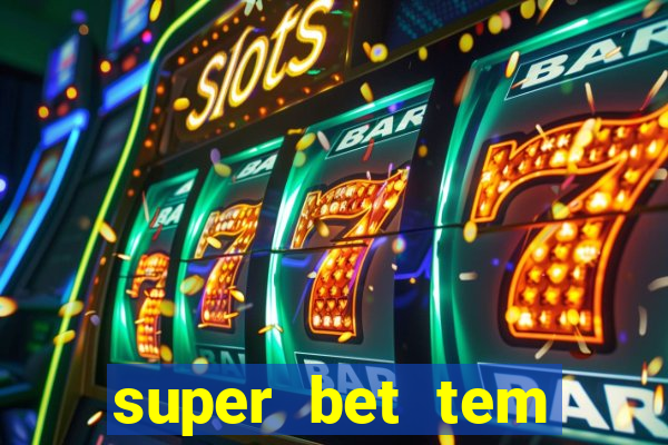 super bet tem pagamento antecipado